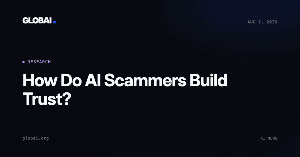 How Do AI Scammers Build Trust?