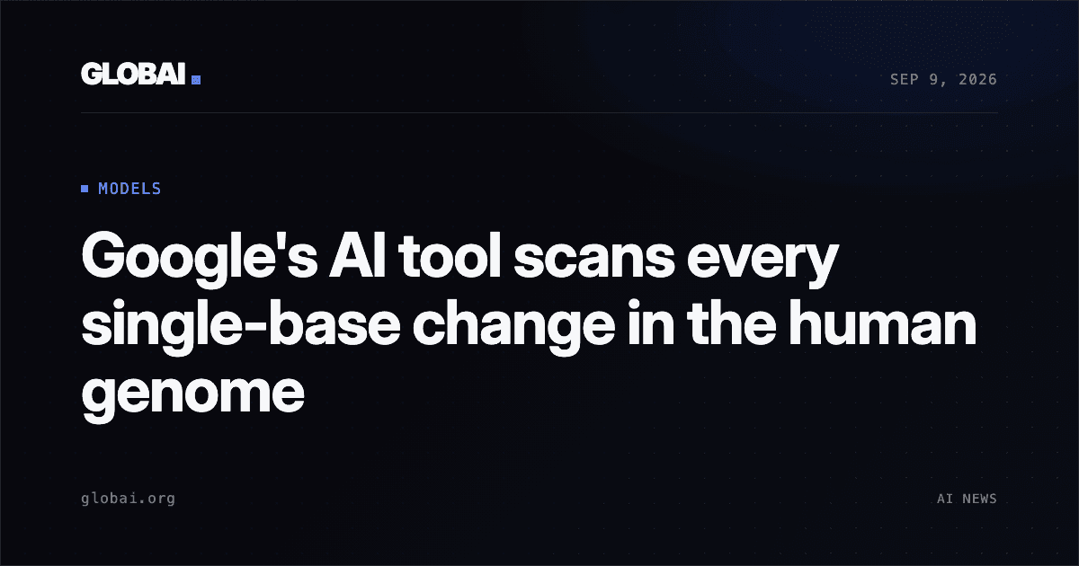 Google's AI tool scans every single-base change in the human genome