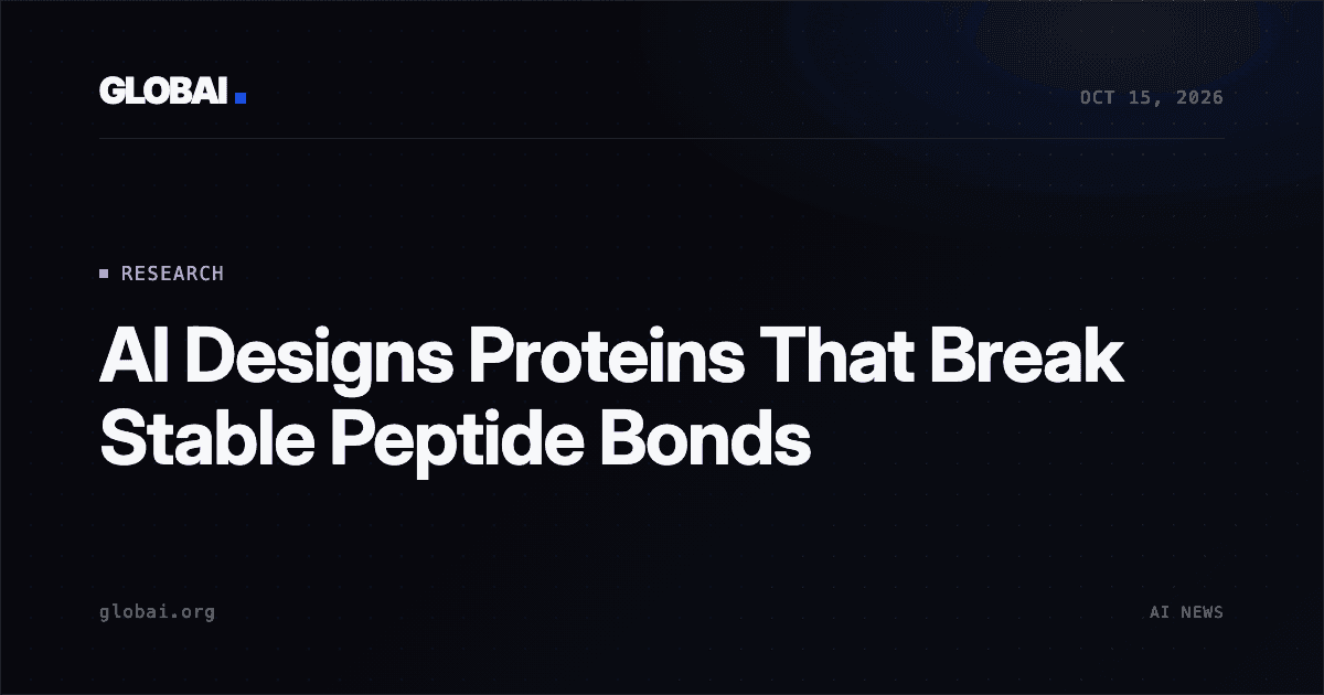 AI Designs Proteins That Break Stable Peptide Bonds