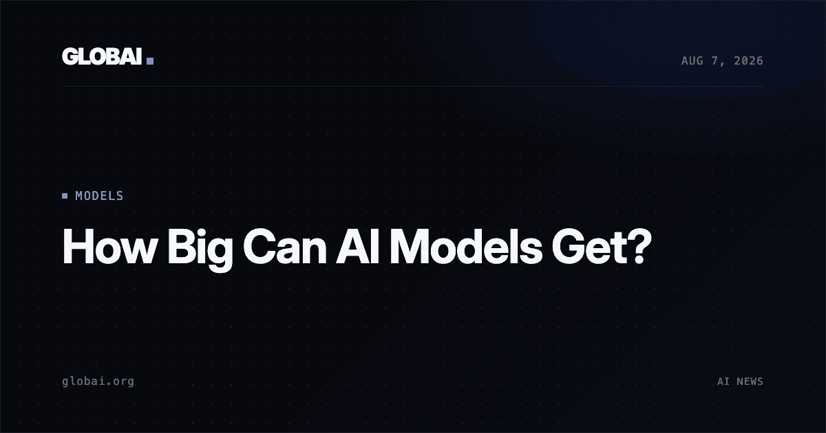 How Big Can AI Models Get?