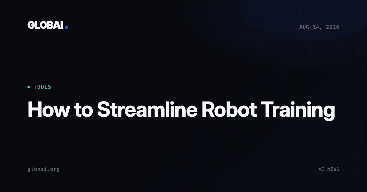 How to Streamline Robot Training
