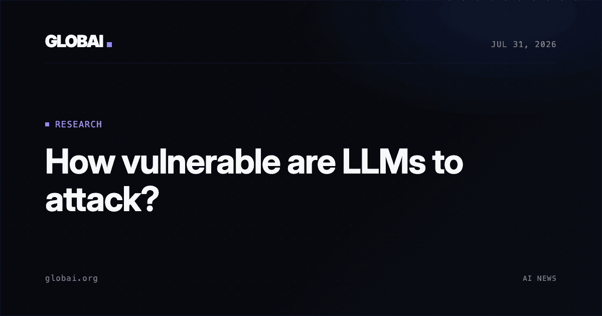 How vulnerable are LLMs to attack?