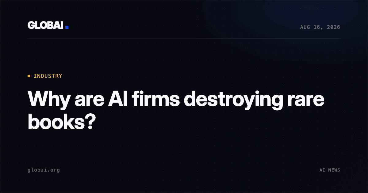 Why are AI firms destroying rare books?
