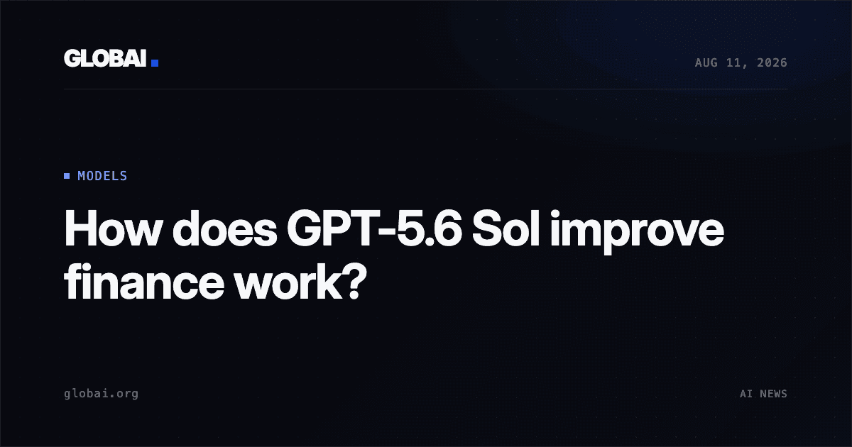 How does GPT-5.6 Sol improve finance work?