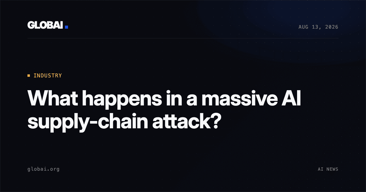 What happens in a massive AI supply-chain attack?