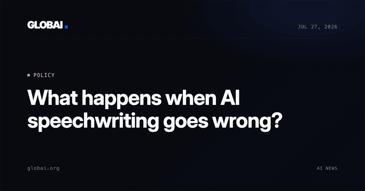 What happens when AI speechwriting goes wrong?